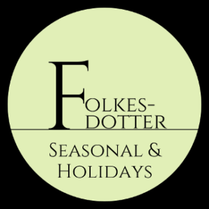 Folkesdotter - Seasonal & Holidays