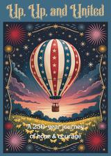 Up, Up & Hooray for Americas 250th!