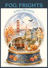 Fog, Frights & Fall Delights – San Francisco