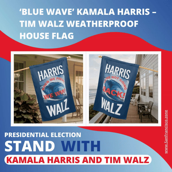 ‘Blue Wave’ Kamala Harris – Tim Walz Weatherproof House Flag