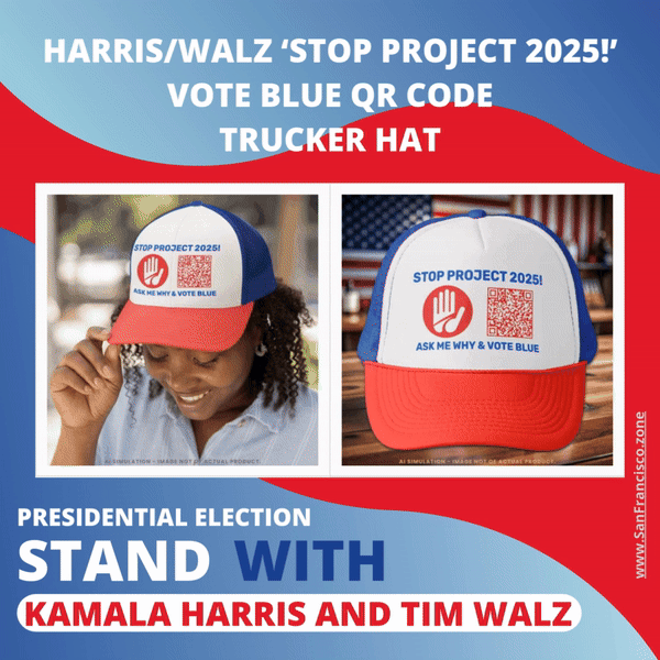 Harris/Walz ‘Stop Project 2025!’ Vote Blue QR Code Trucker Hat