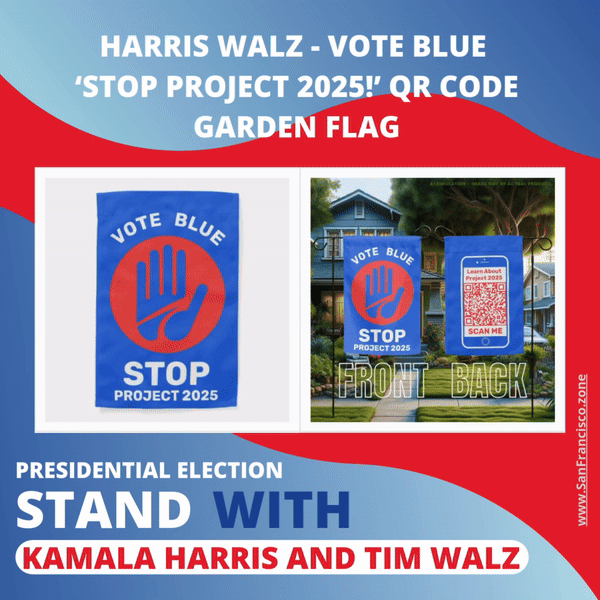 Harris Walz Vote Blue ‘Stop Project 2025!’ QR Code Garden Flag