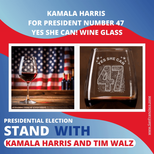 Kamala Harris for President Number 47 Yes She Can! Wine Glass