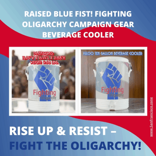 Raised Blue Fist! Fighting Oligarchy Campaign Gear Beverage Cooler