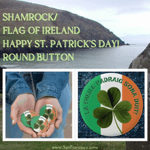 Shamrock/Flag of Ireland Happy St. Patrick’s Day! Button